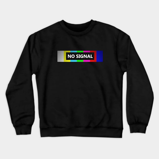 gaming shirt, no signal, gift idea Crewneck Sweatshirt by Hercules t shirt shop